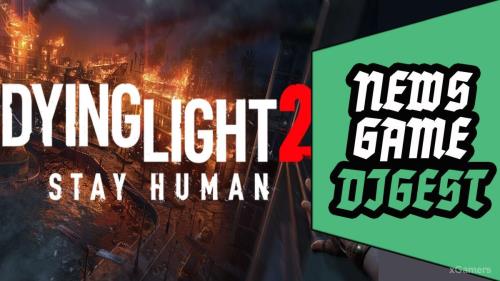 Главные игровые новости 14 января 2022 года: официальный геймплей Dying Light 2