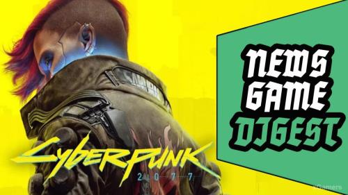 Главные игровые новости 15 февраля 2022 года: анонс некстген версии Cyberpunk 2077?