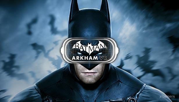 Batman™: Arkham VR