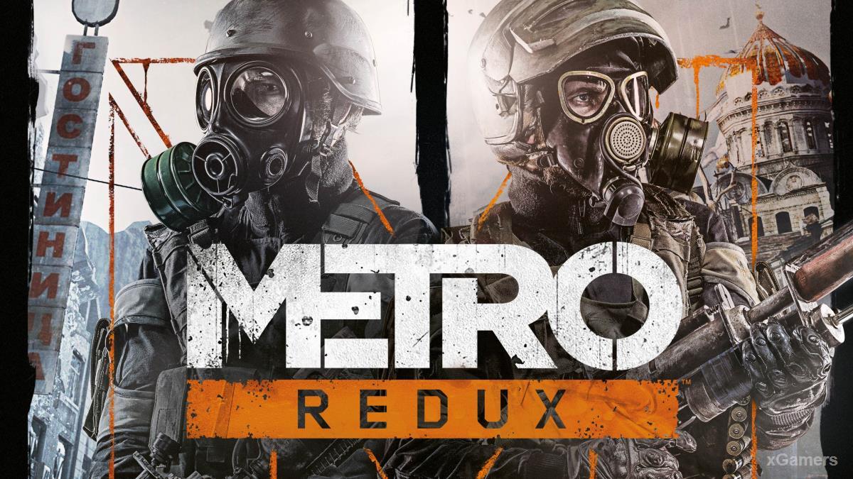 Metro Last Light: Redux